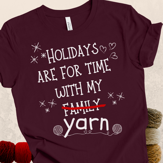 'Holidays for Yarn' t-shirt