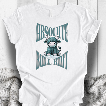 'Absolute Bullknit' t-shirt