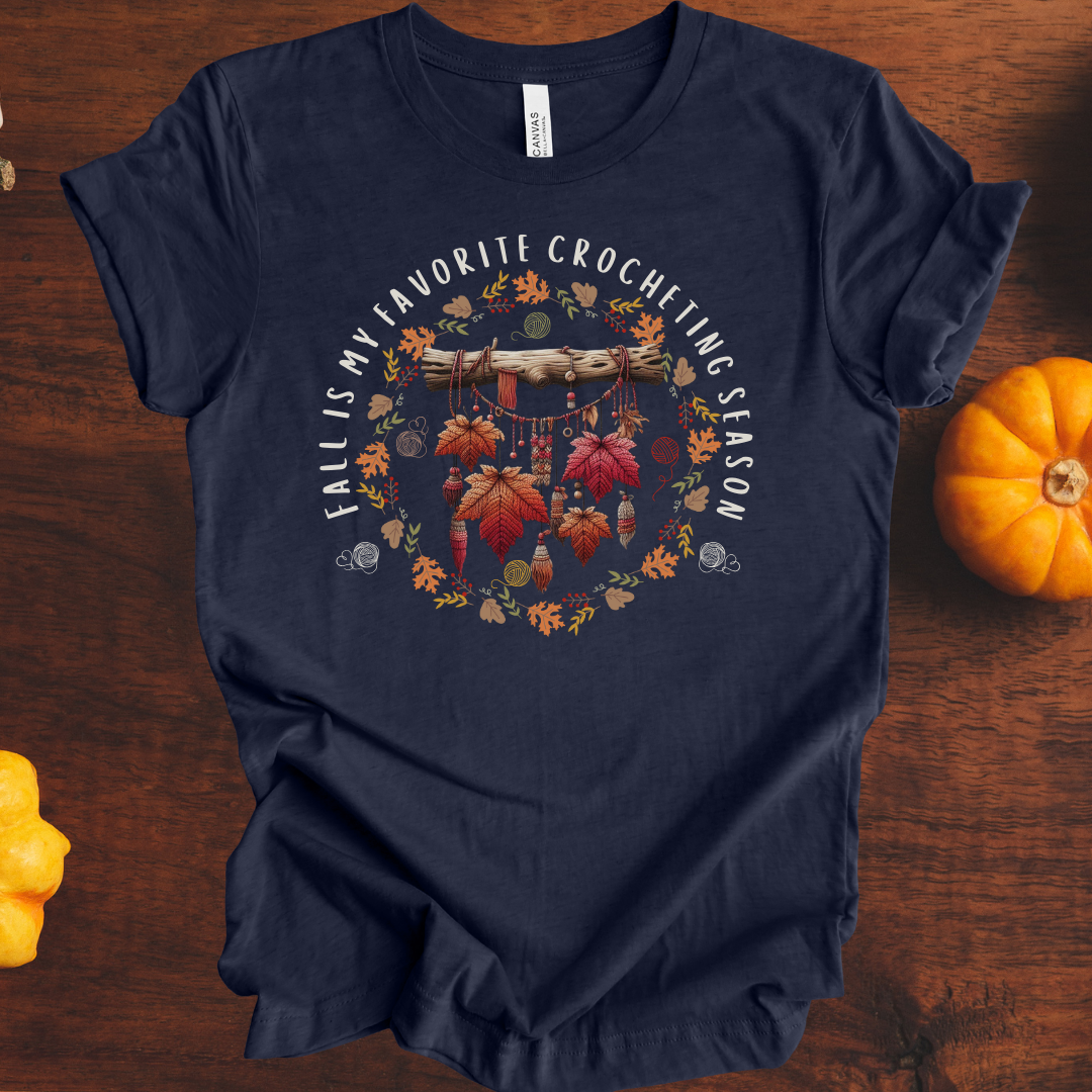 'Fall is my Crocheting Season' T-Shirt