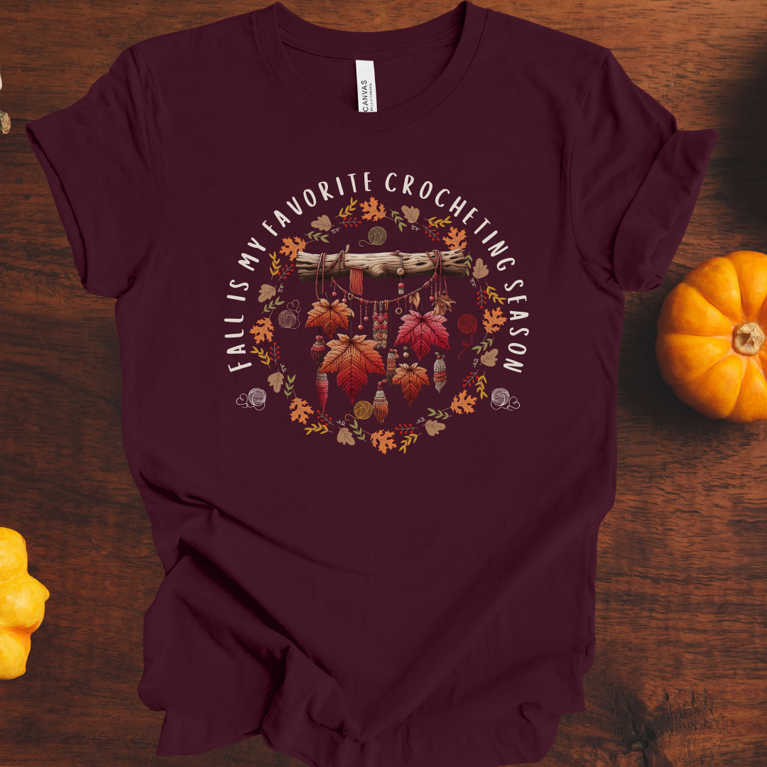 'Fall is my Crocheting Season' T-Shirt