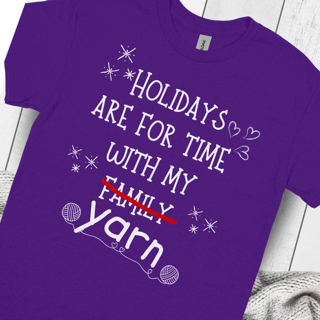 'Holidays for Yarn' t-shirt