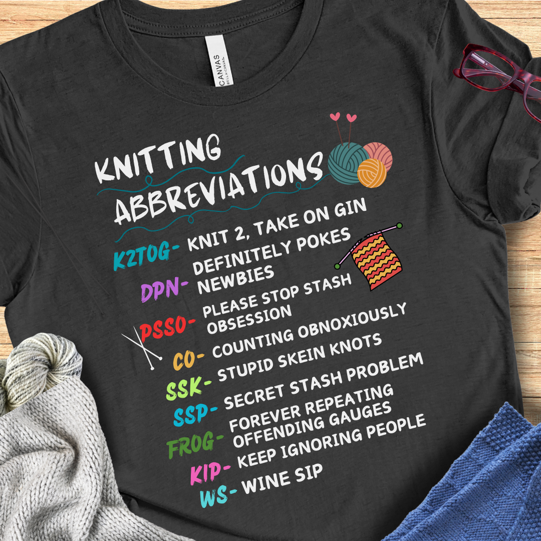 'Funny Knitting Abbreviations' t-shirt