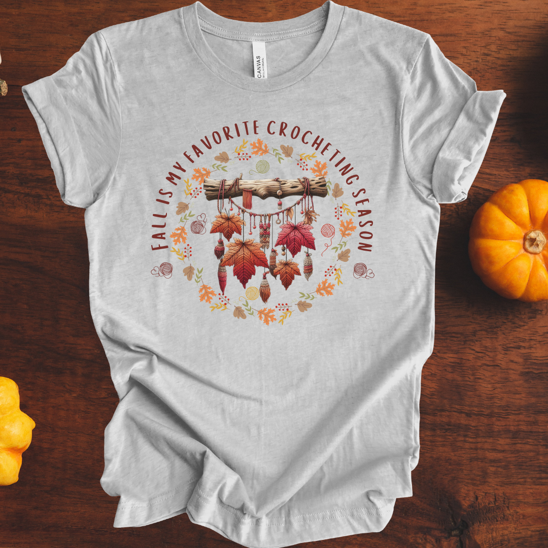 'Fall is my Crocheting Season' T-Shirt