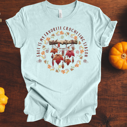 'Fall is my Crocheting Season' T-Shirt