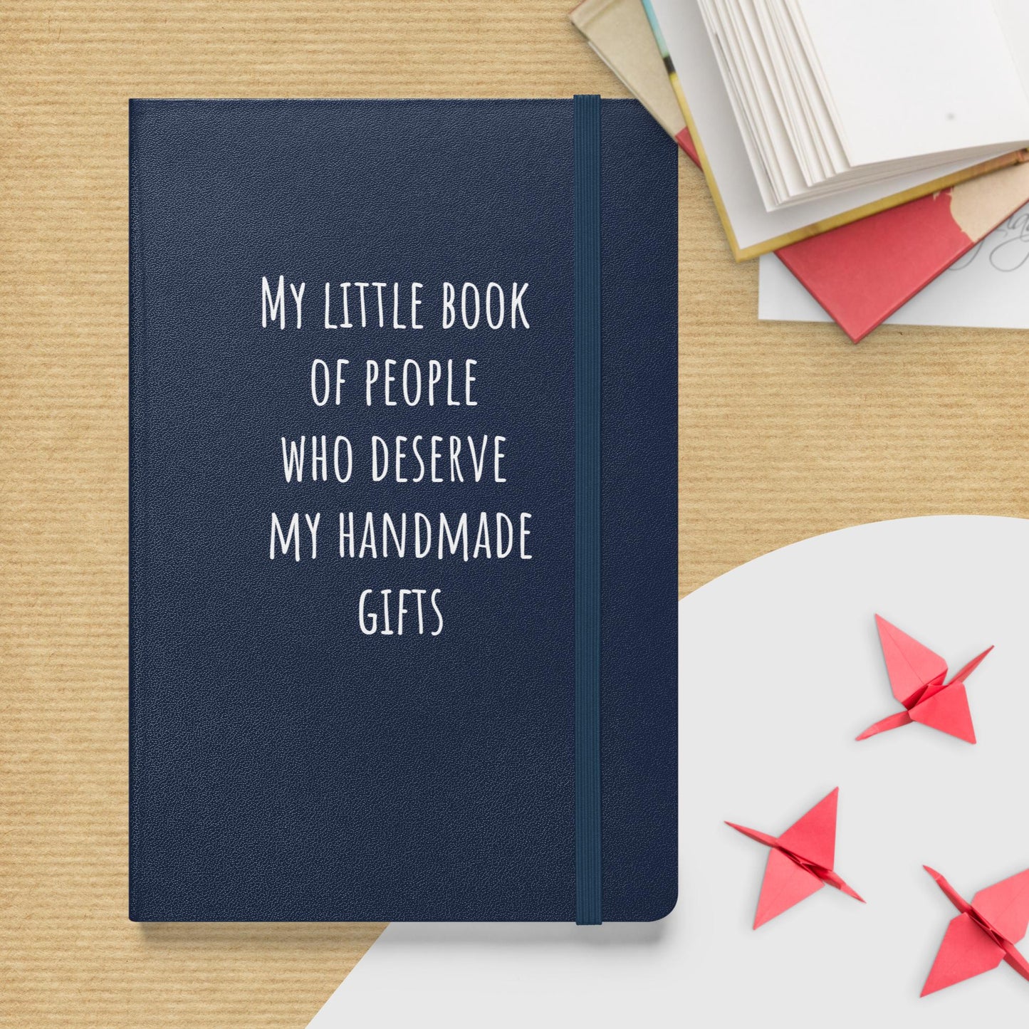 Hardcover bound notebook - People who deserve my gifts