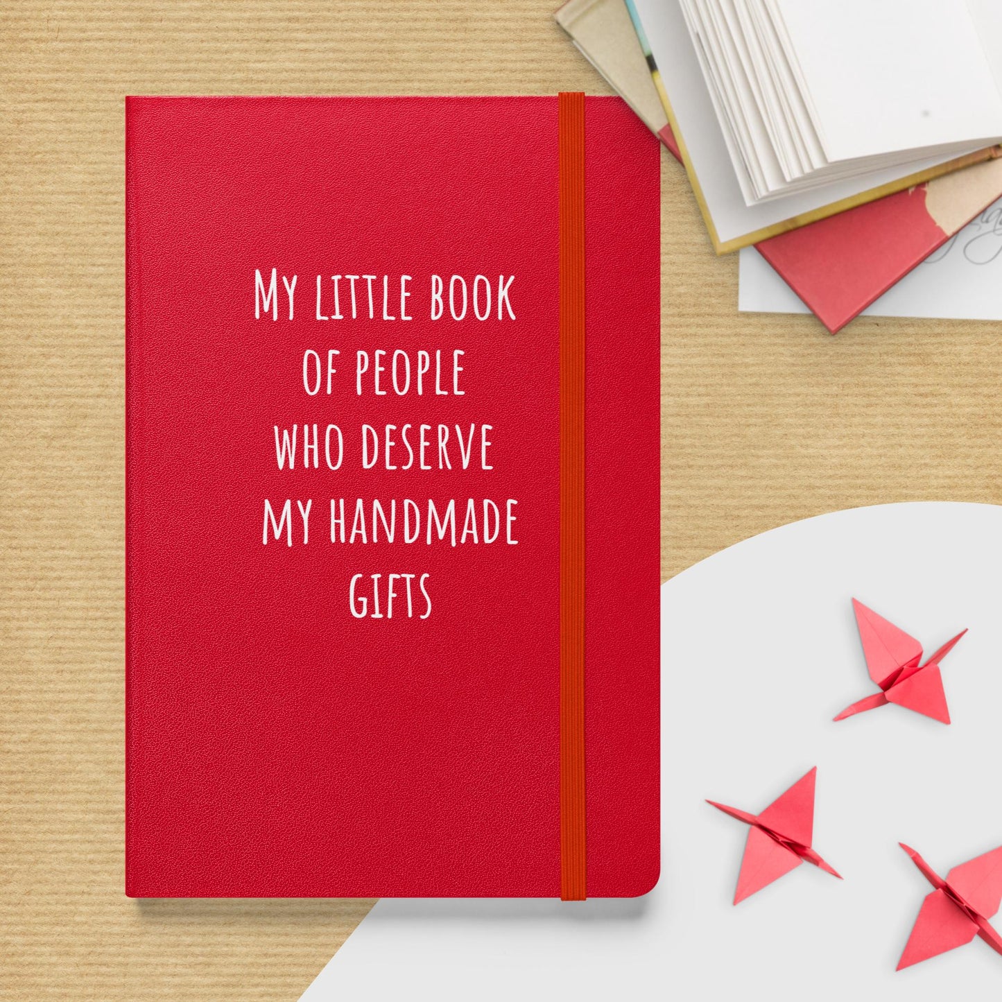 Hardcover bound notebook - People who deserve my gifts