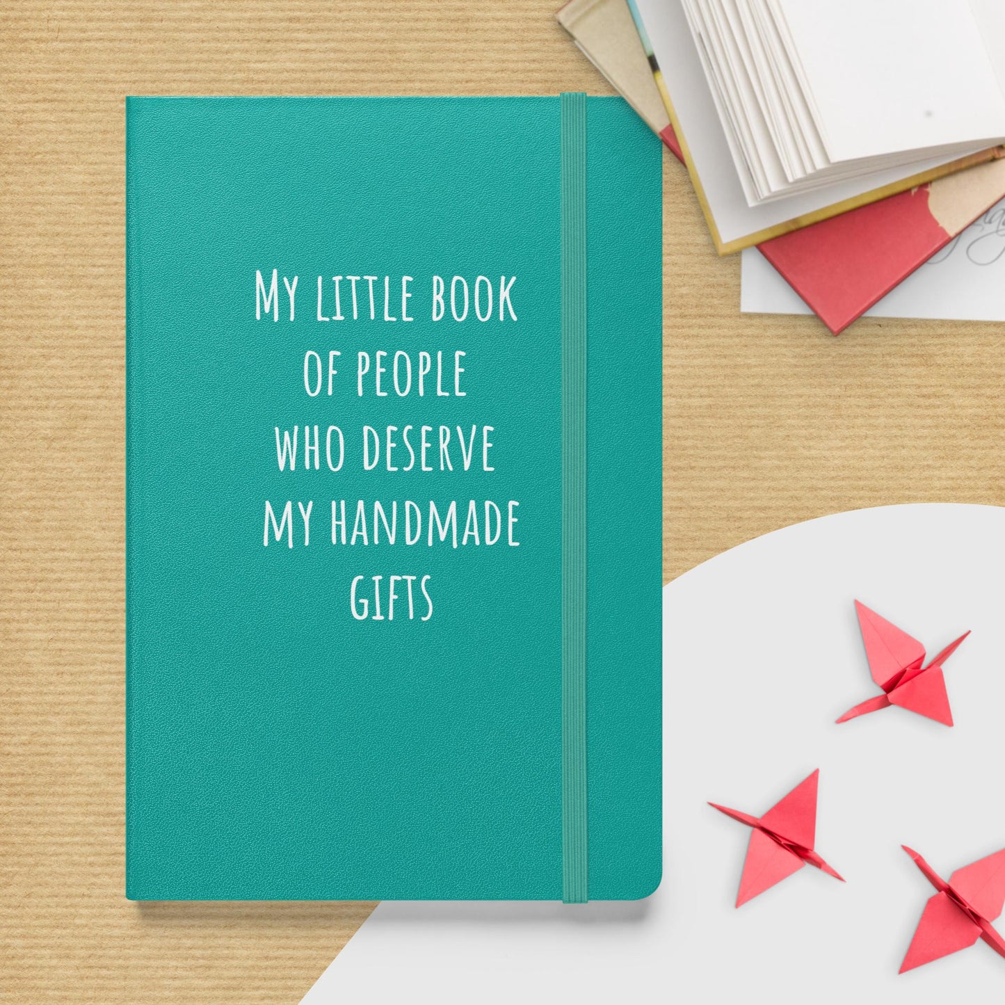 Hardcover bound notebook - People who deserve my gifts