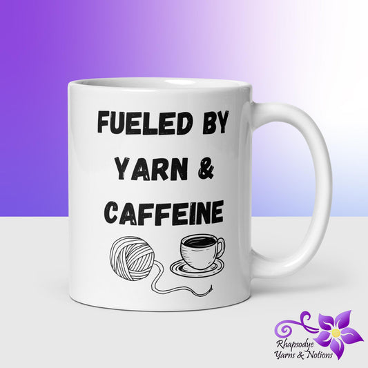 'Fueled by Yarn and Caffeine' White glossy mug